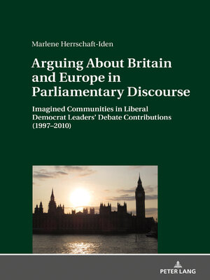 cover image of Arguing About Britain and Europe in Parliamentary Discourse